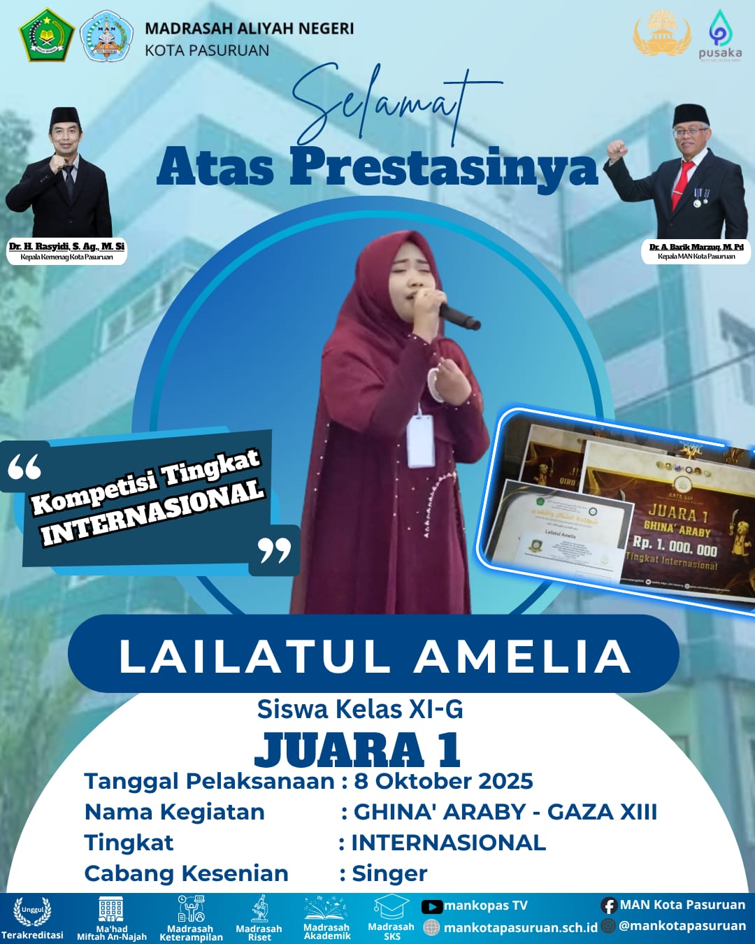 "Prestasi Gemilang dari siswi bernama Prestasi MAN Kota Pasuruan, atas nama Lailatul Amelia Raih Juara 1 Ghina' Araby - Ghaza XIII Tingkat Internasional di UM"